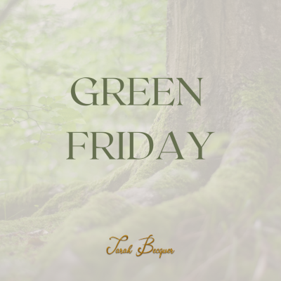 Únete a la iniciativa Green Friday de Sarah Becquer.